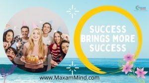 Read more about the article Success brings more success